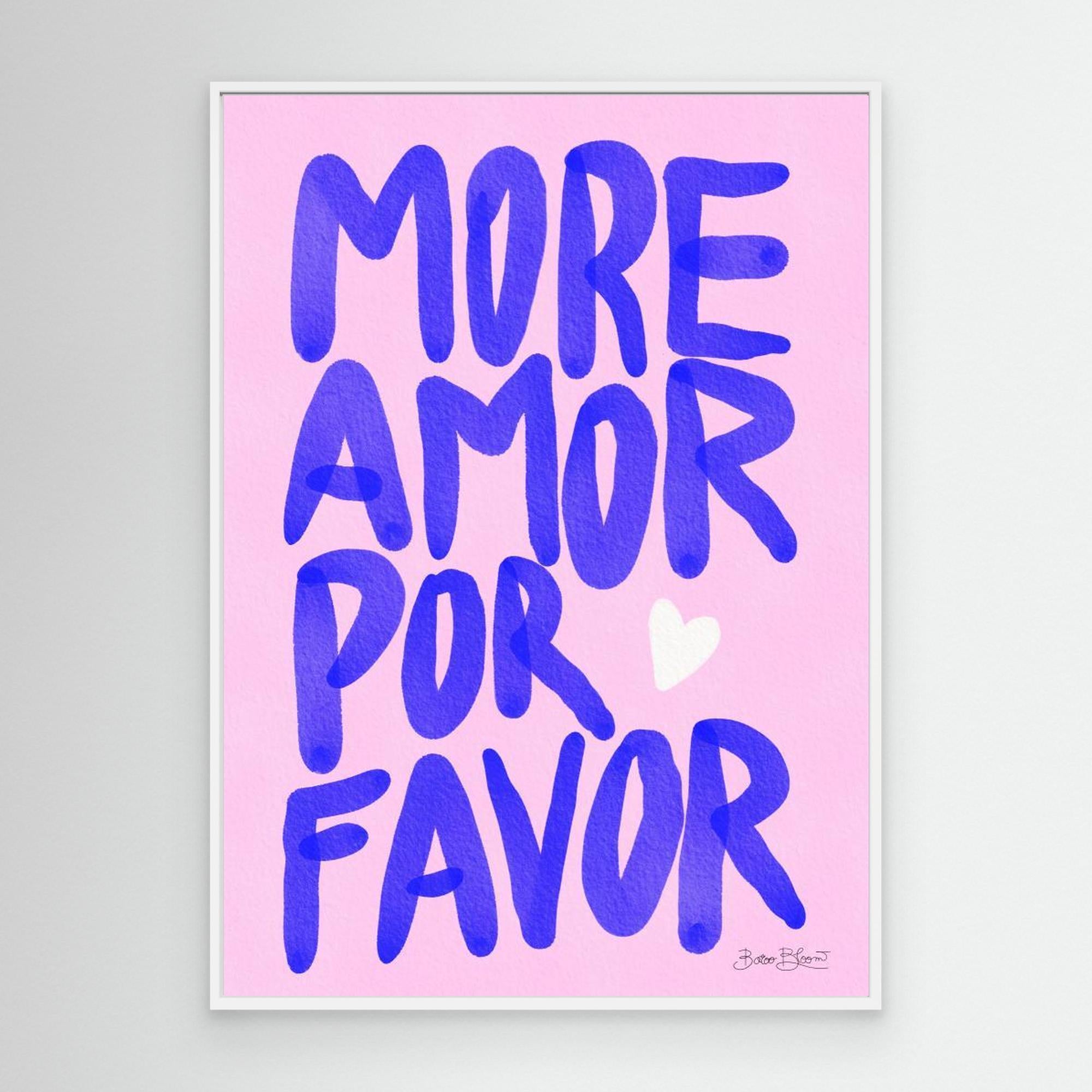 More Amor Por Favor by Baroo Bloom Canvas