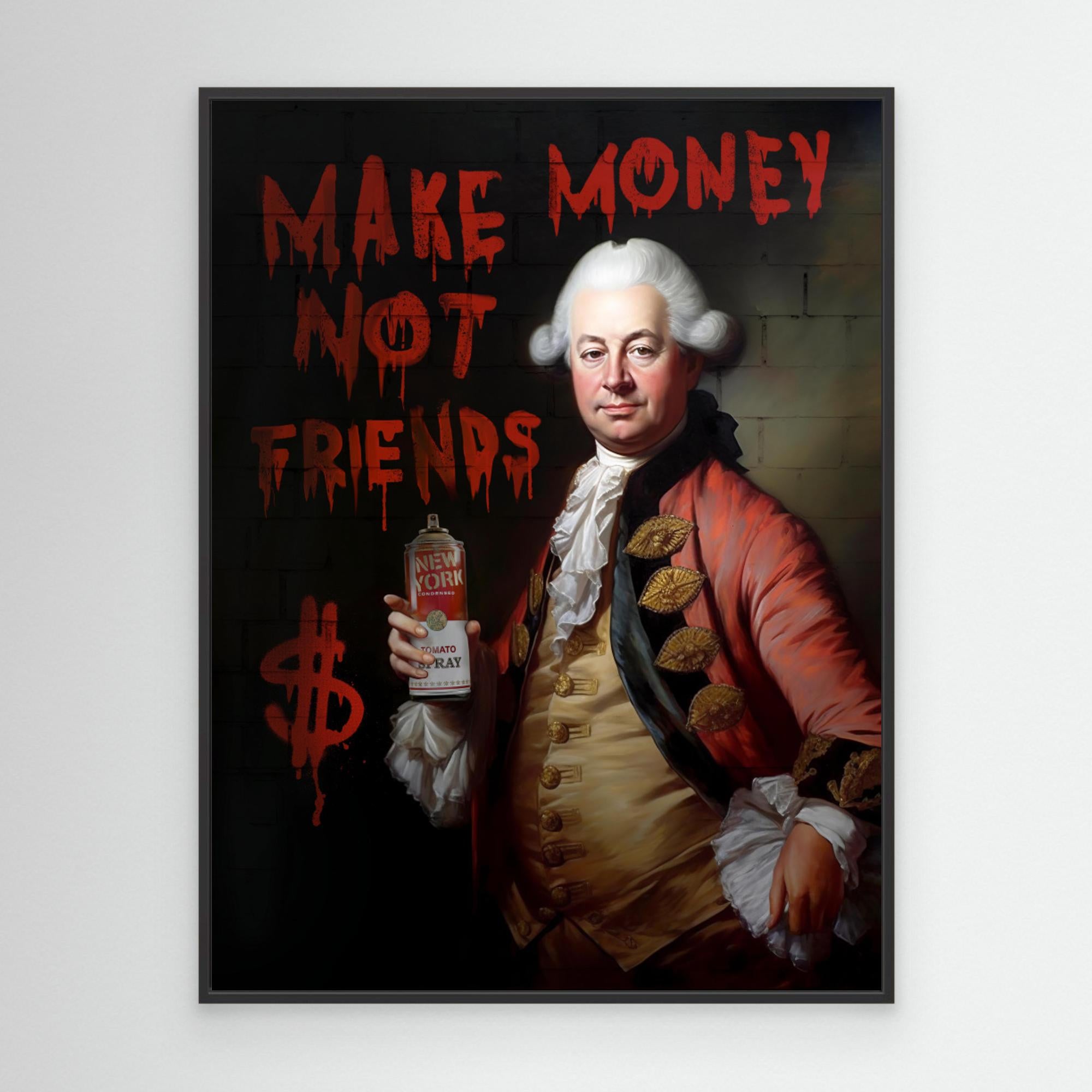 Make Money Not Friends by Dikhotomy Canvas