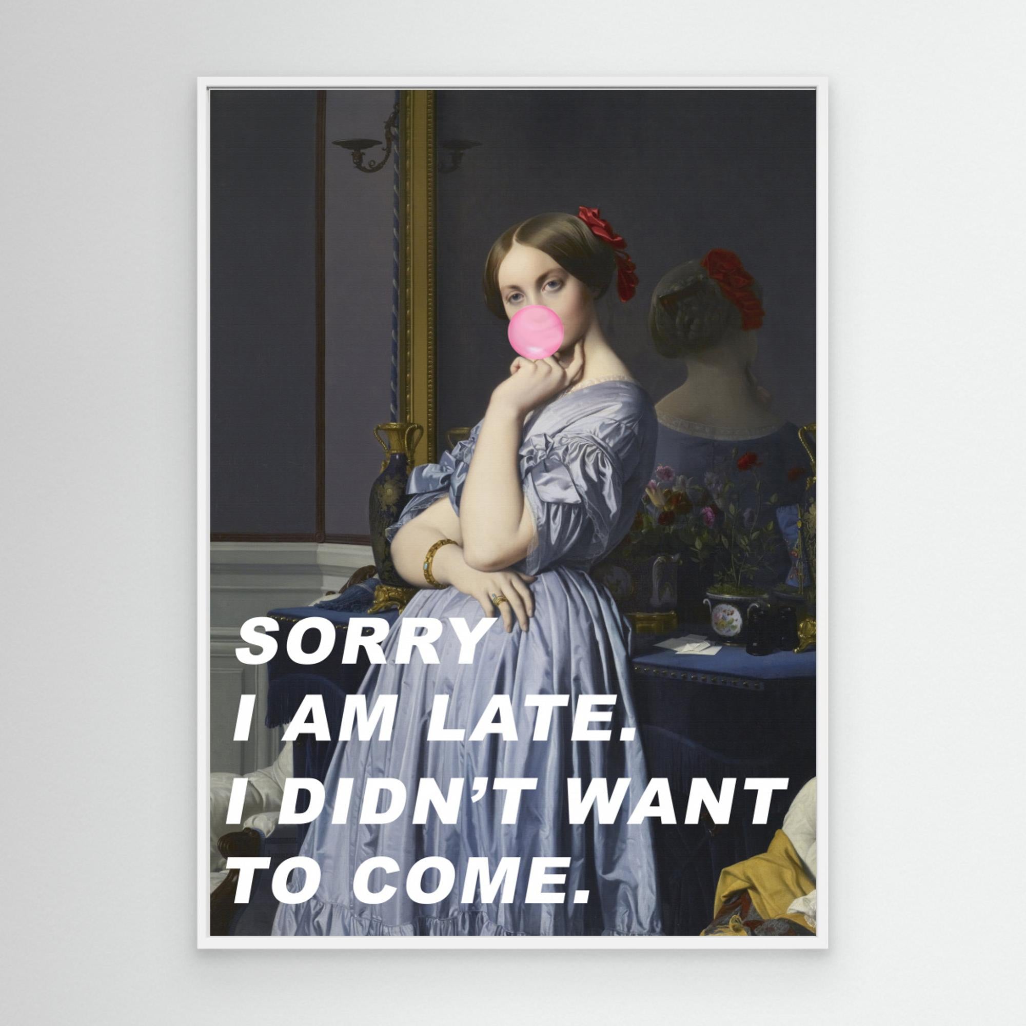 Sorry I Am Late. I Didn't Want To Come. by The Art Concept Canvas