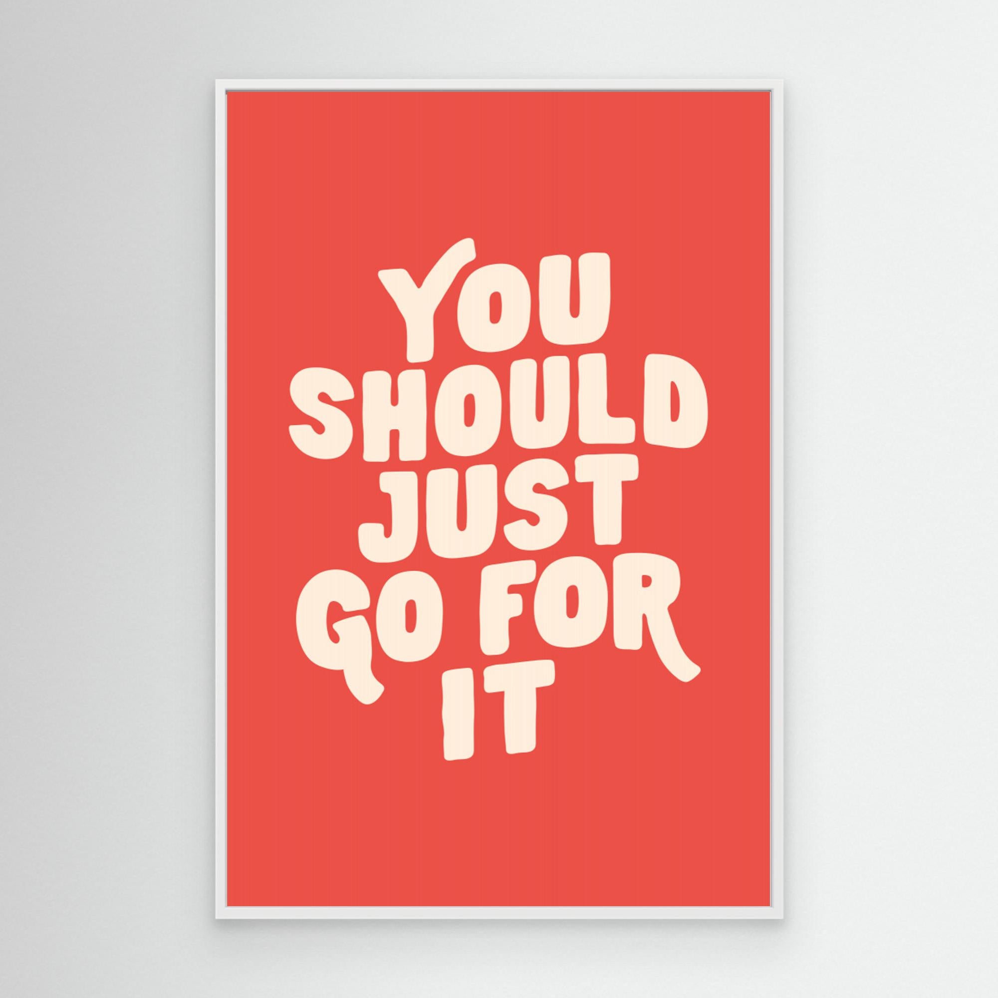 You Should Just Go for It Ed5248 by Brett Wilson Canvas