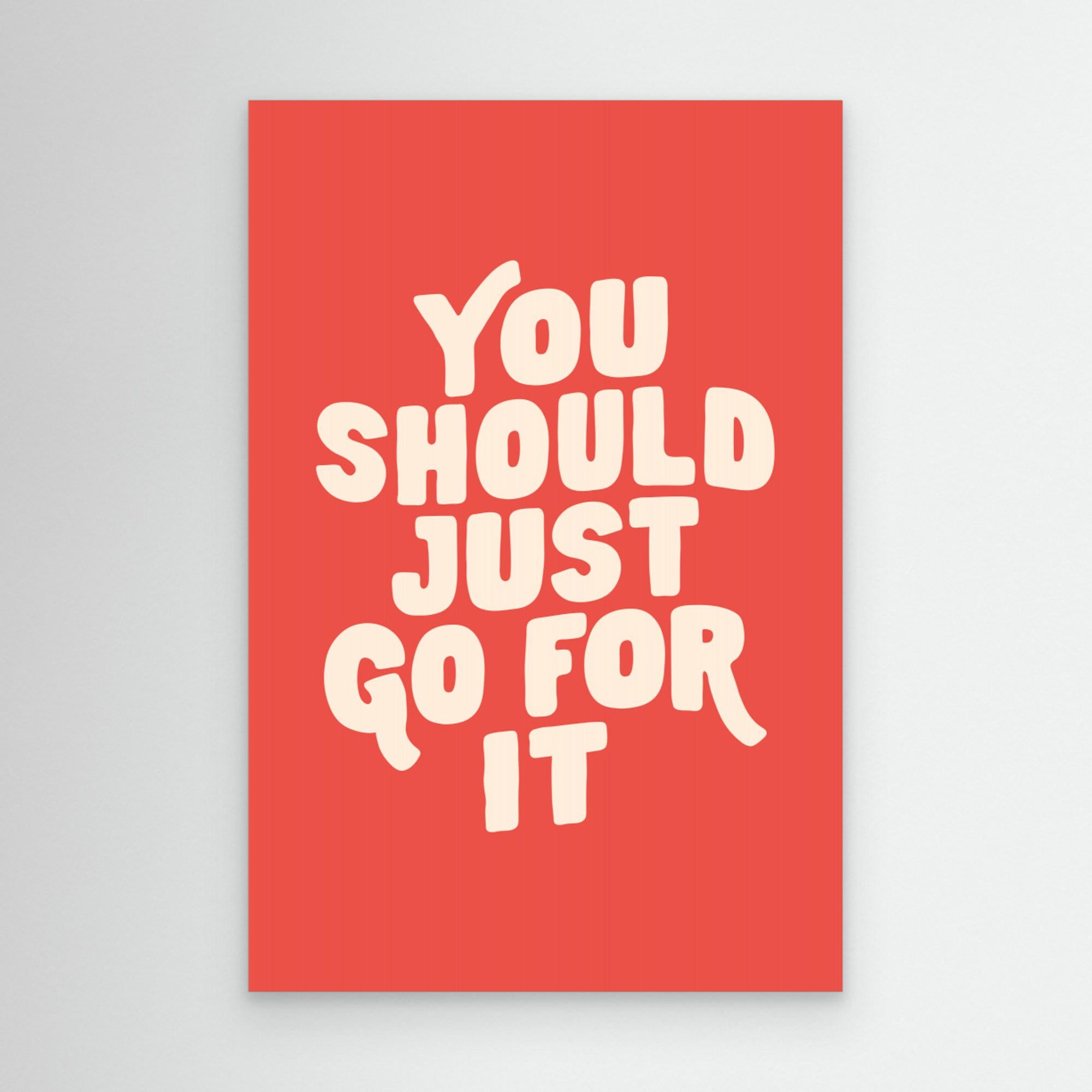 You Should Just Go for It Ed5248 by Brett Wilson Canvas