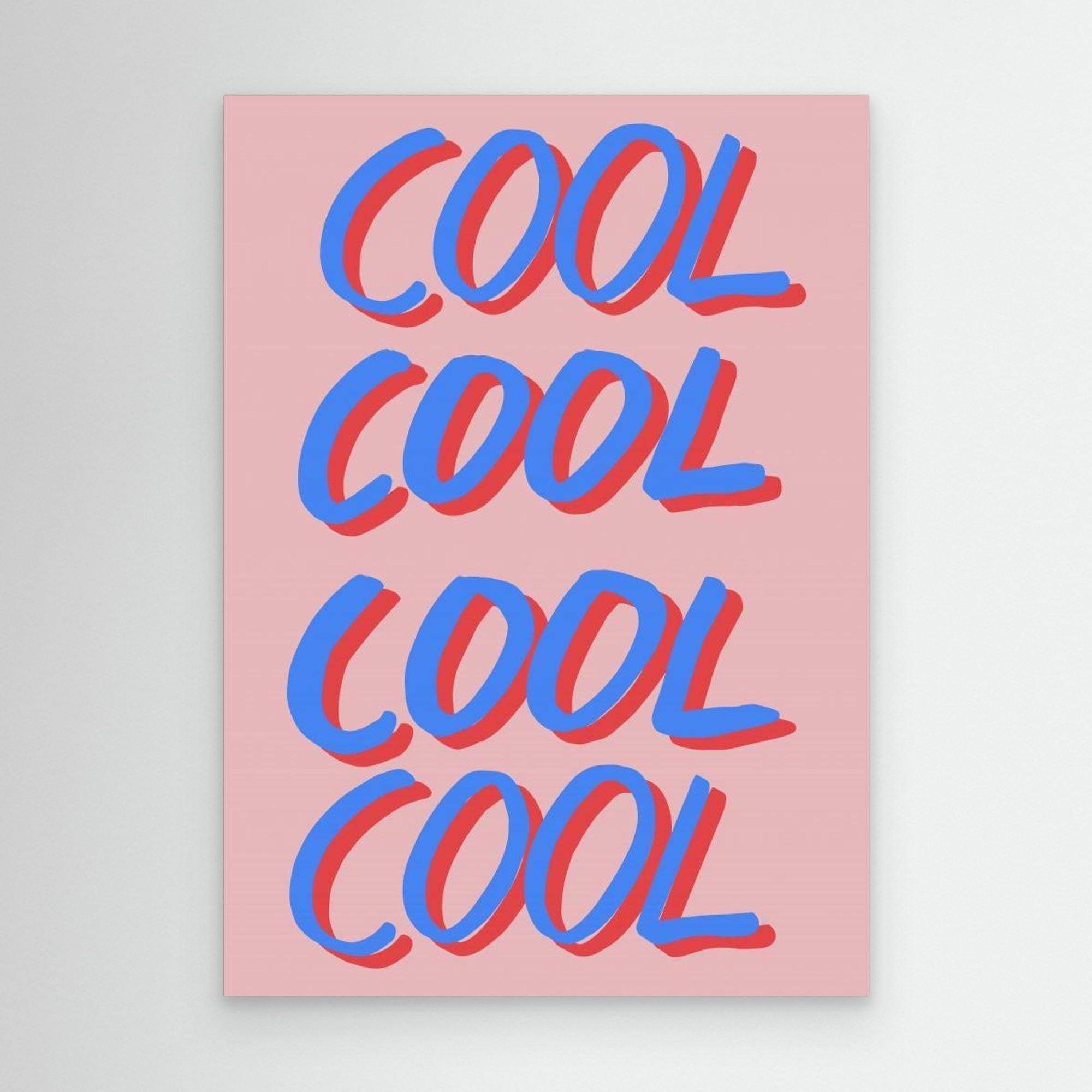 Cool Quote 02 by Pictufy Studio Canvas