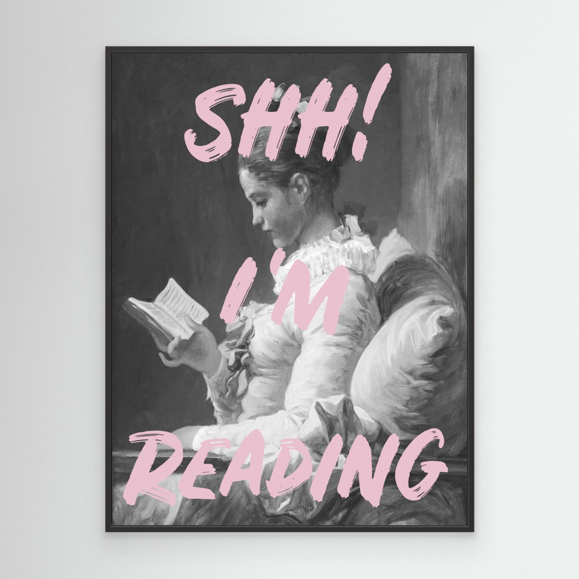 Shh I'm Reading by Talitha Mc Queen