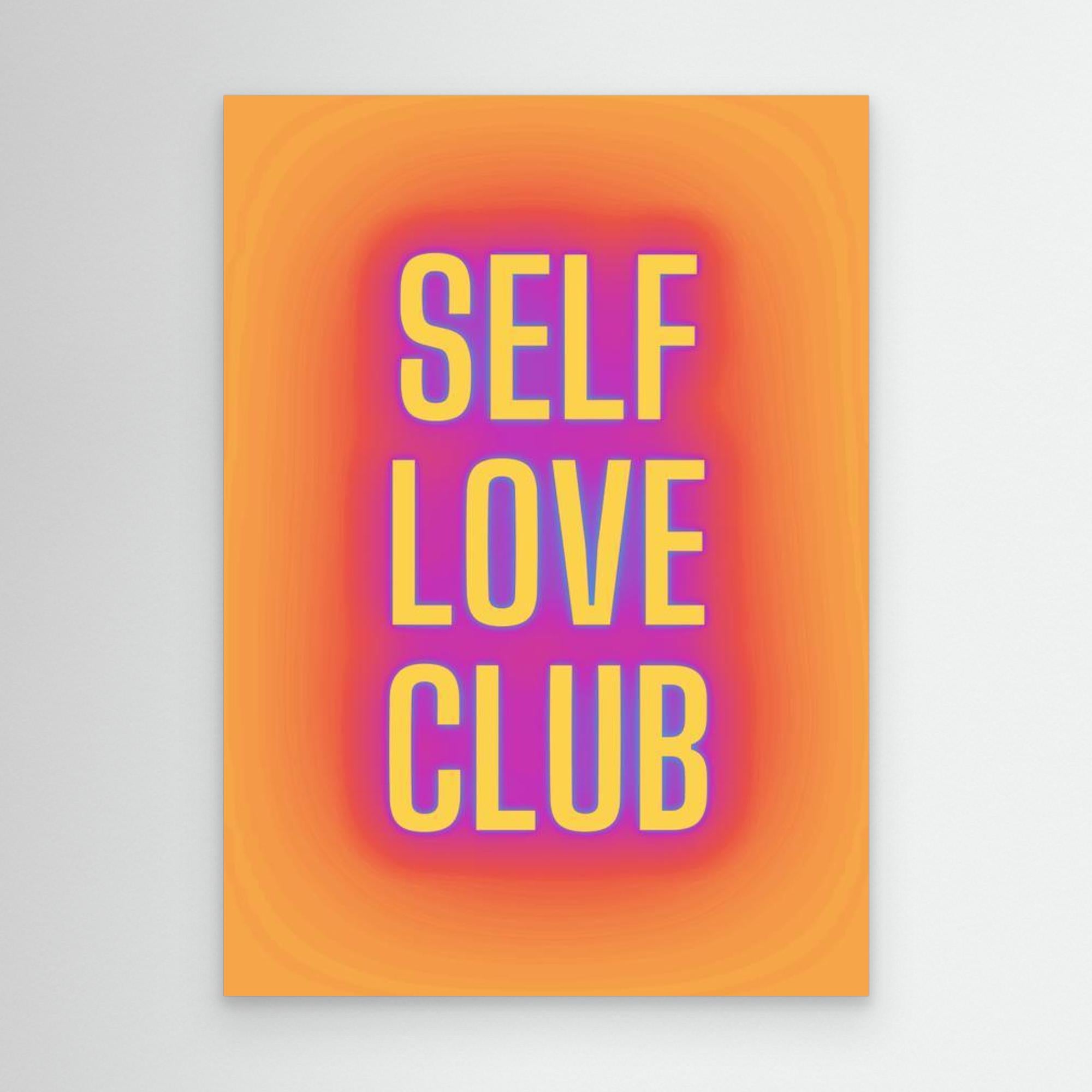 Self love club by The Frame Gain Canvas