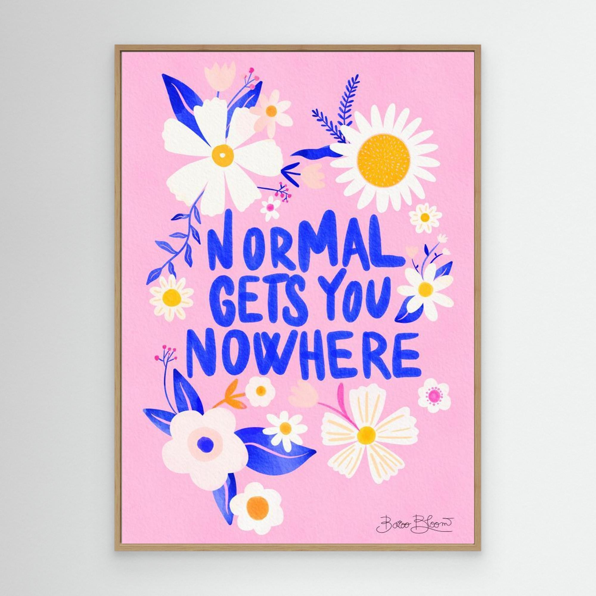 Normal Gets You Nowhere by Baroo Bloom. Canvas
