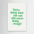 You're Doing What You Can and You're Doing Enough F5f3f0 by Brett Wilson Canvas