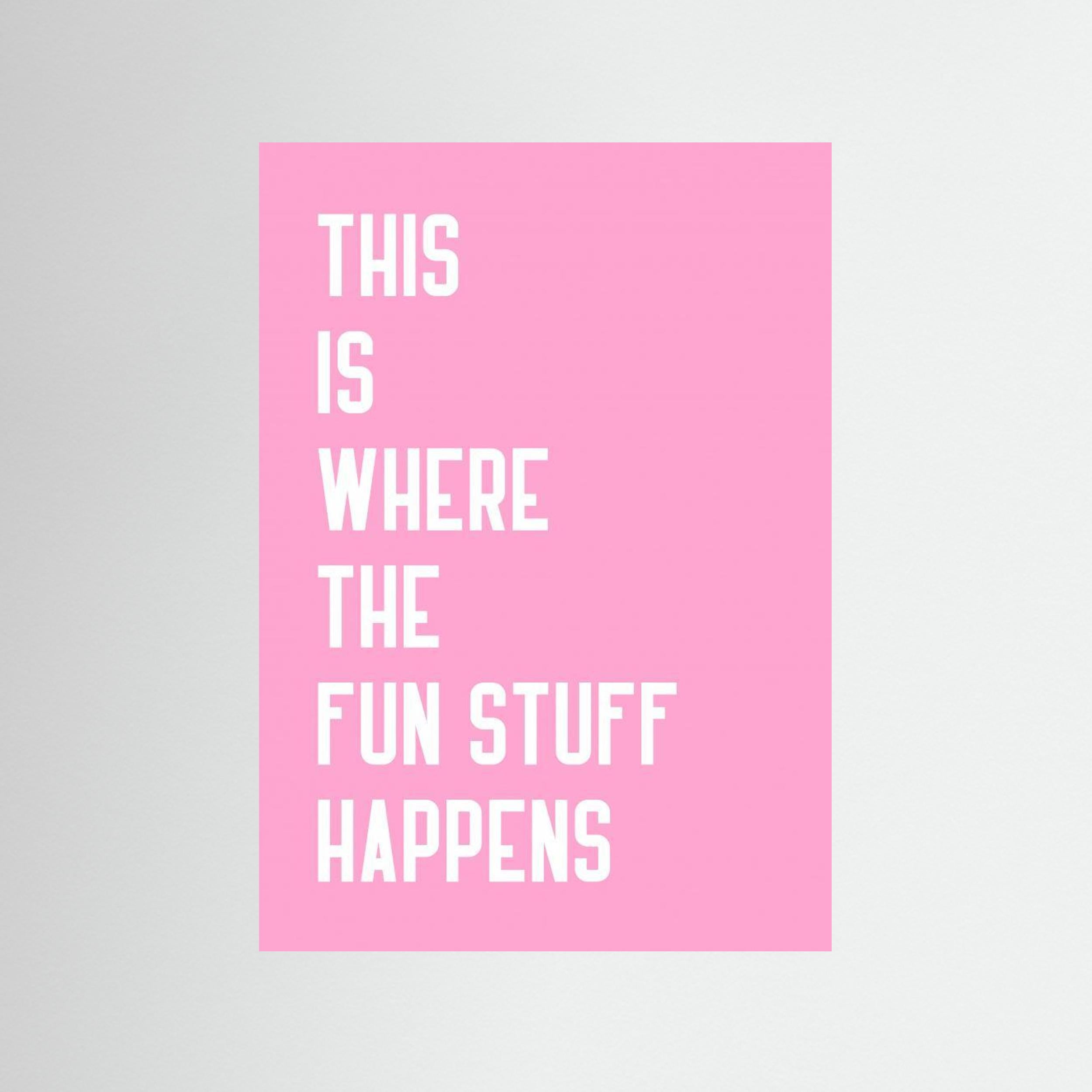 Where the fun stuff happen by Athene Fritsch Fine Art Paper 