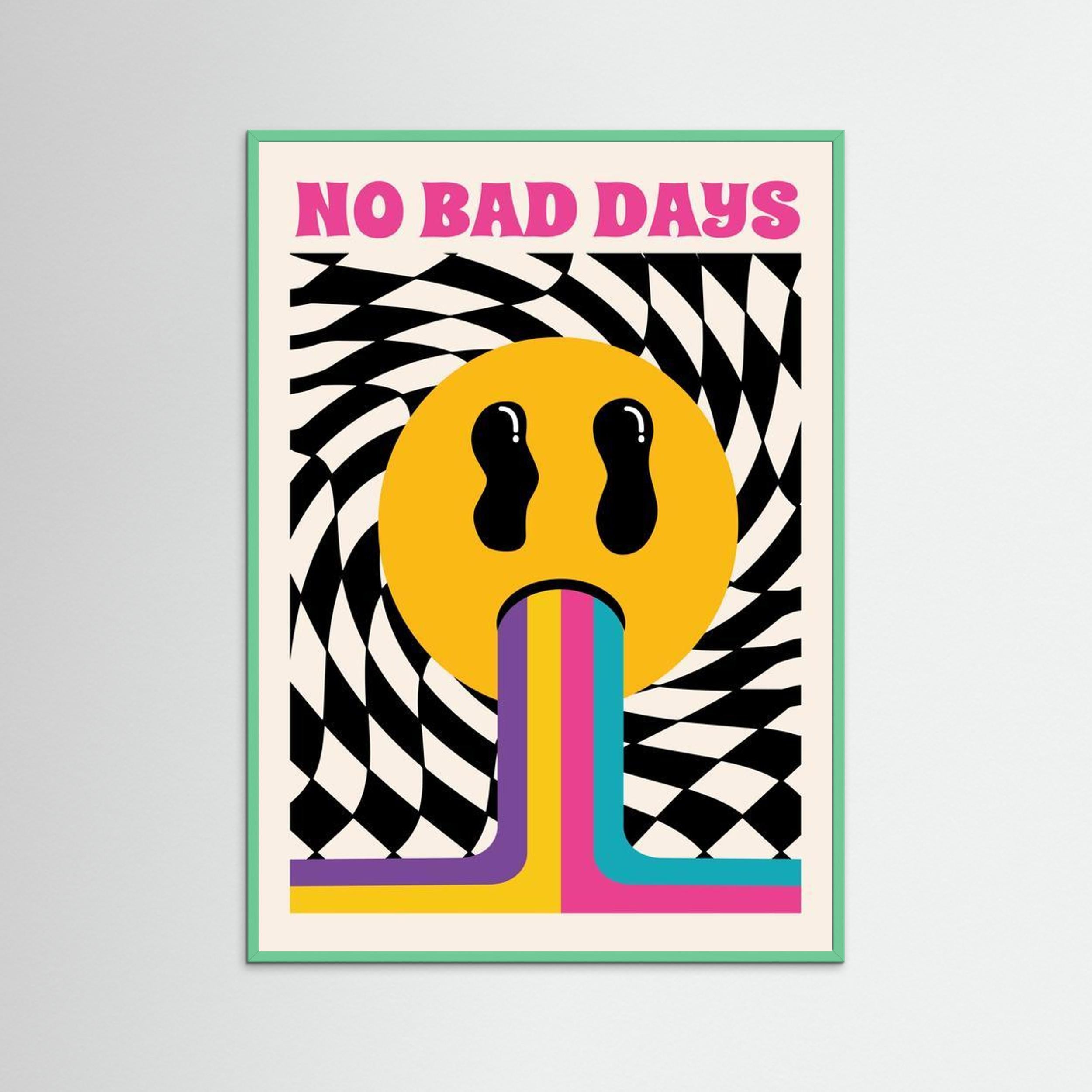 No Bad Days By The Frame Gain Fine Art Paper