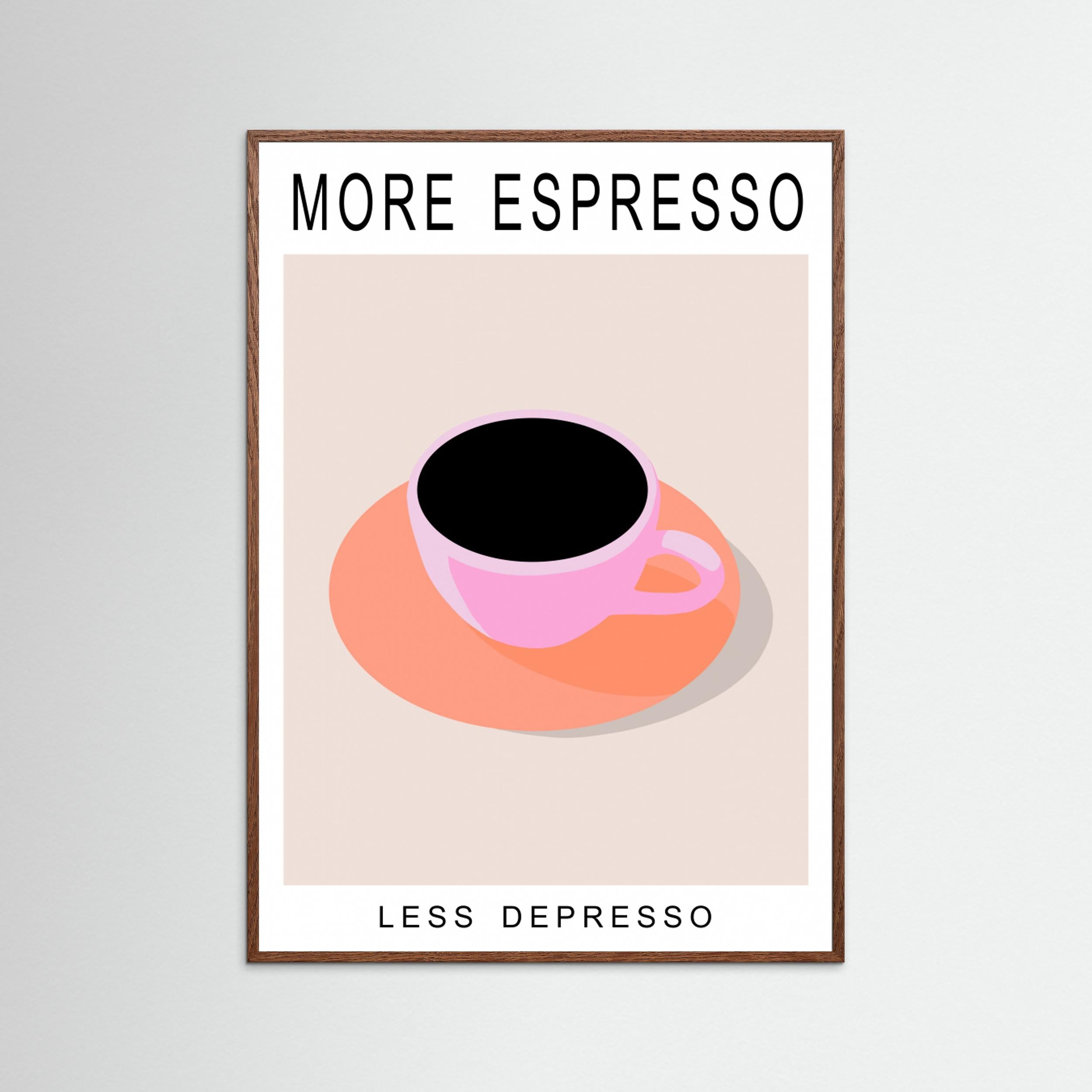 More Espresso Less Depresso by By Kammille