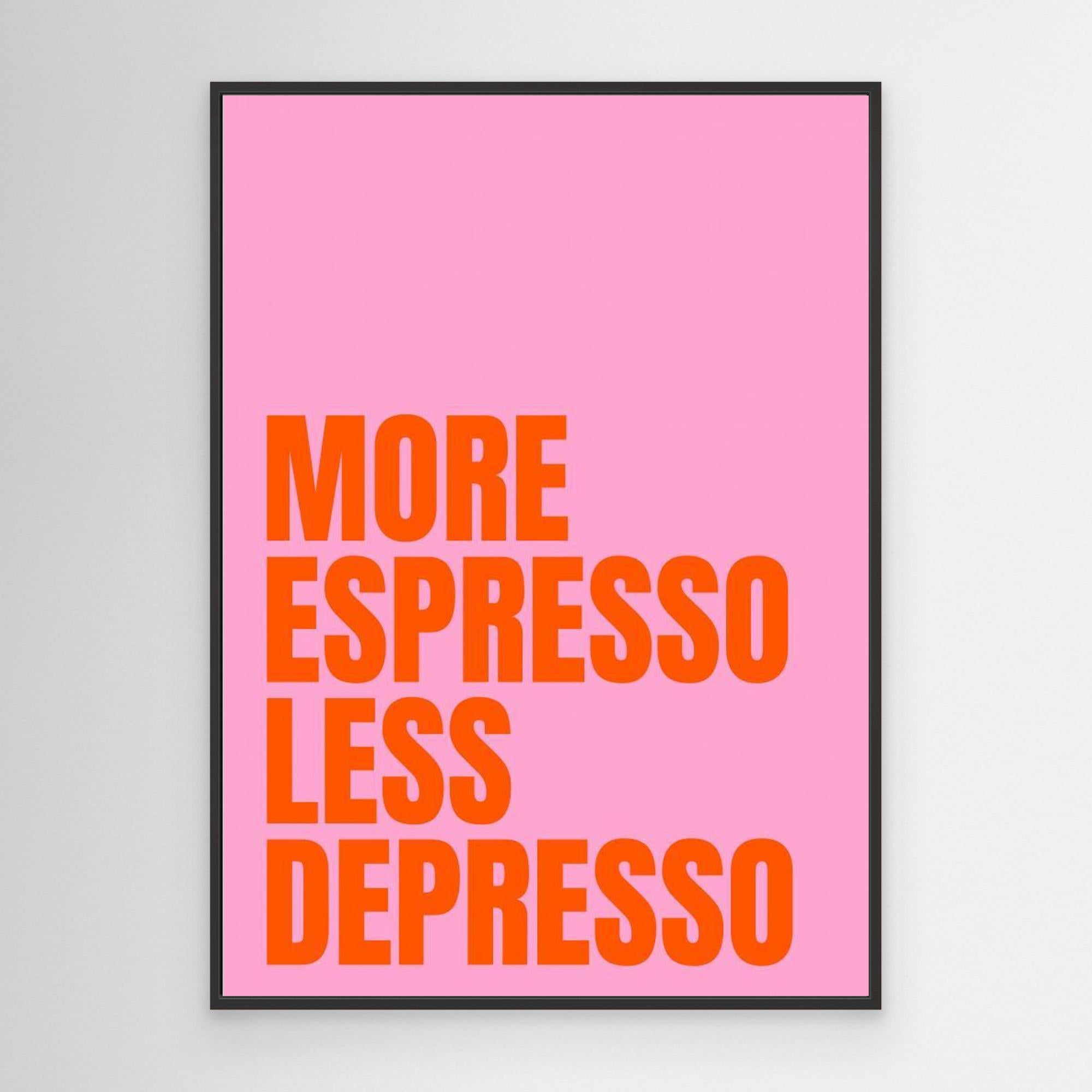 More Espresso by Athene Fritsch Canvas