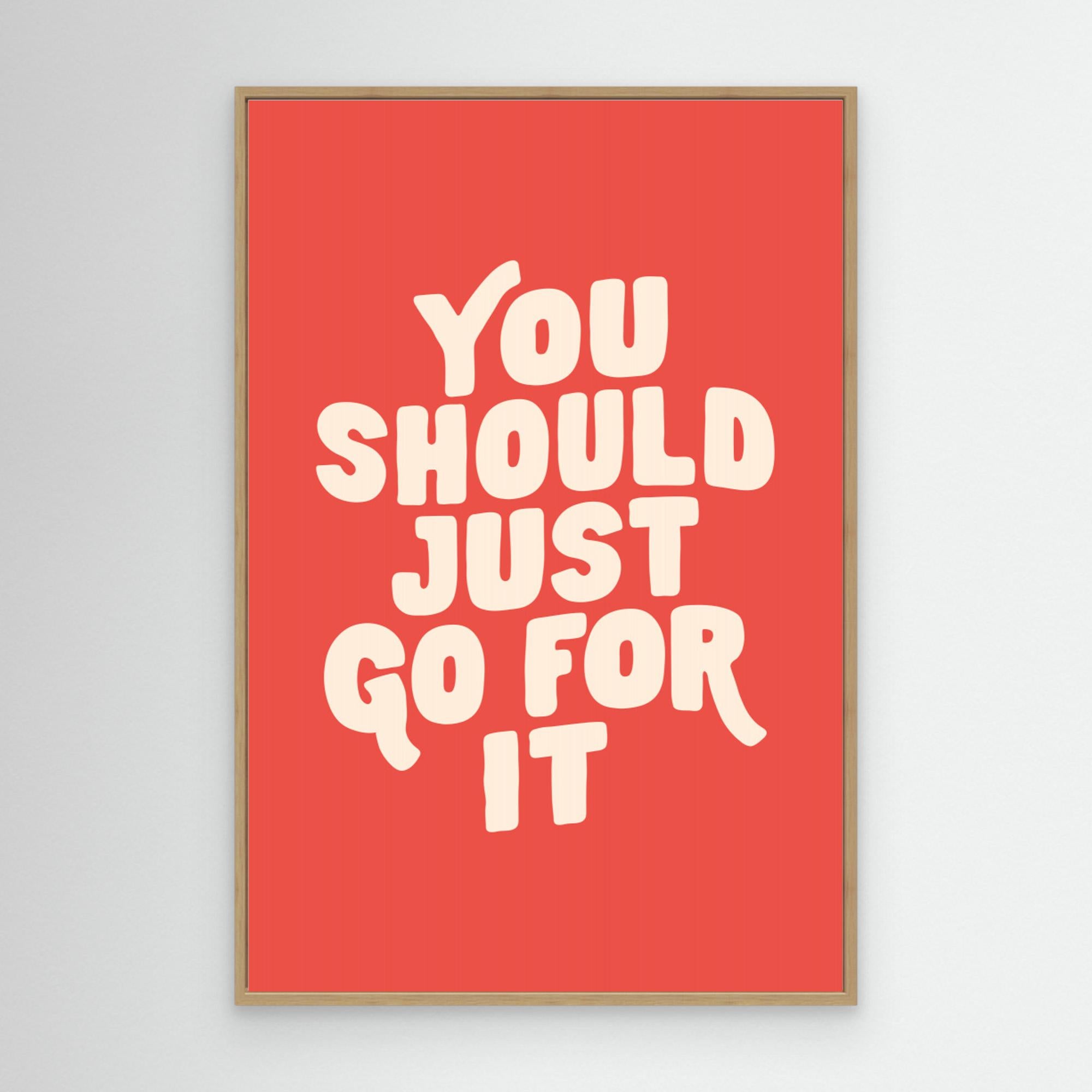You Should Just Go for It Ed5248 by Brett Wilson Canvas
