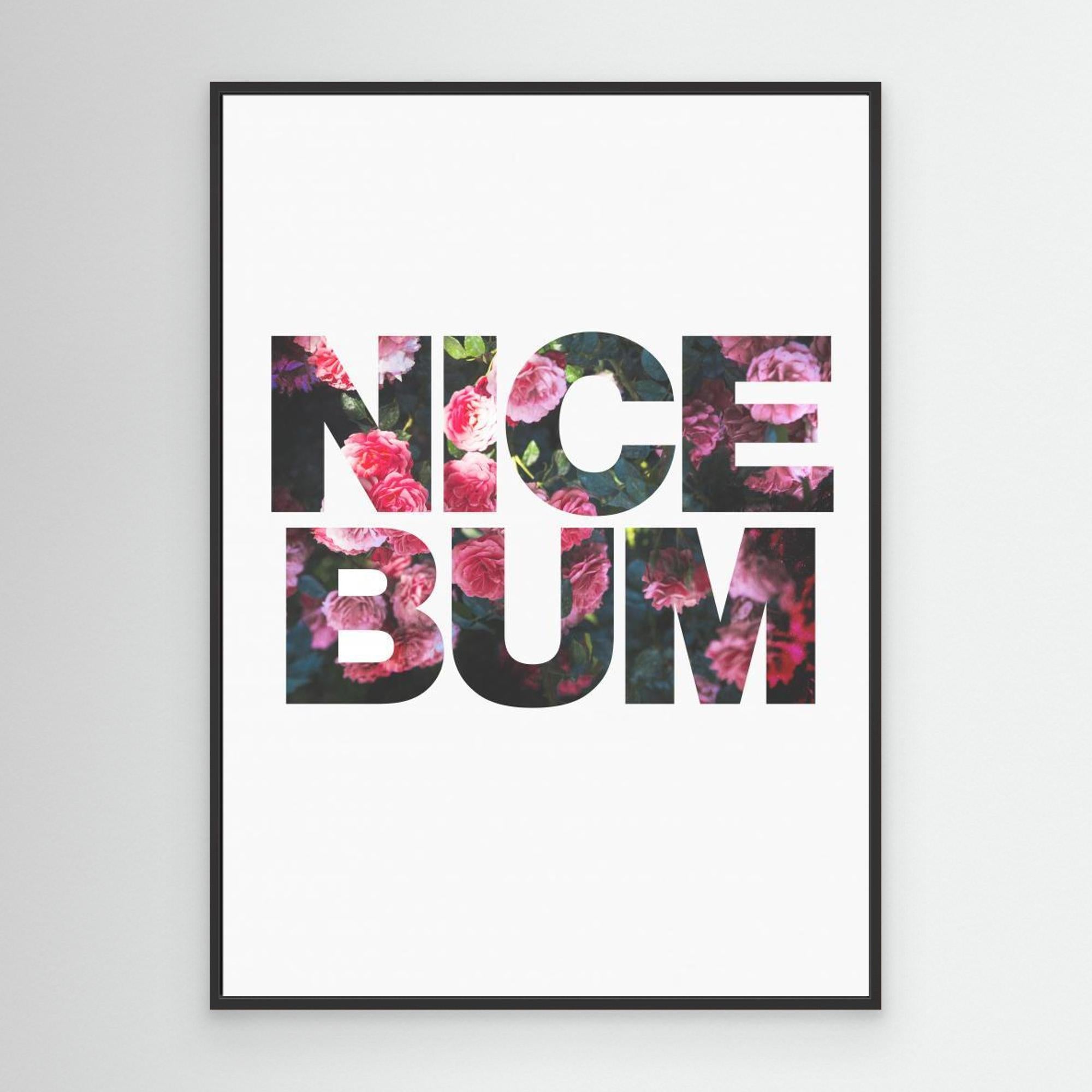 Nice Bum flowers by Sarah Manovski Canvas