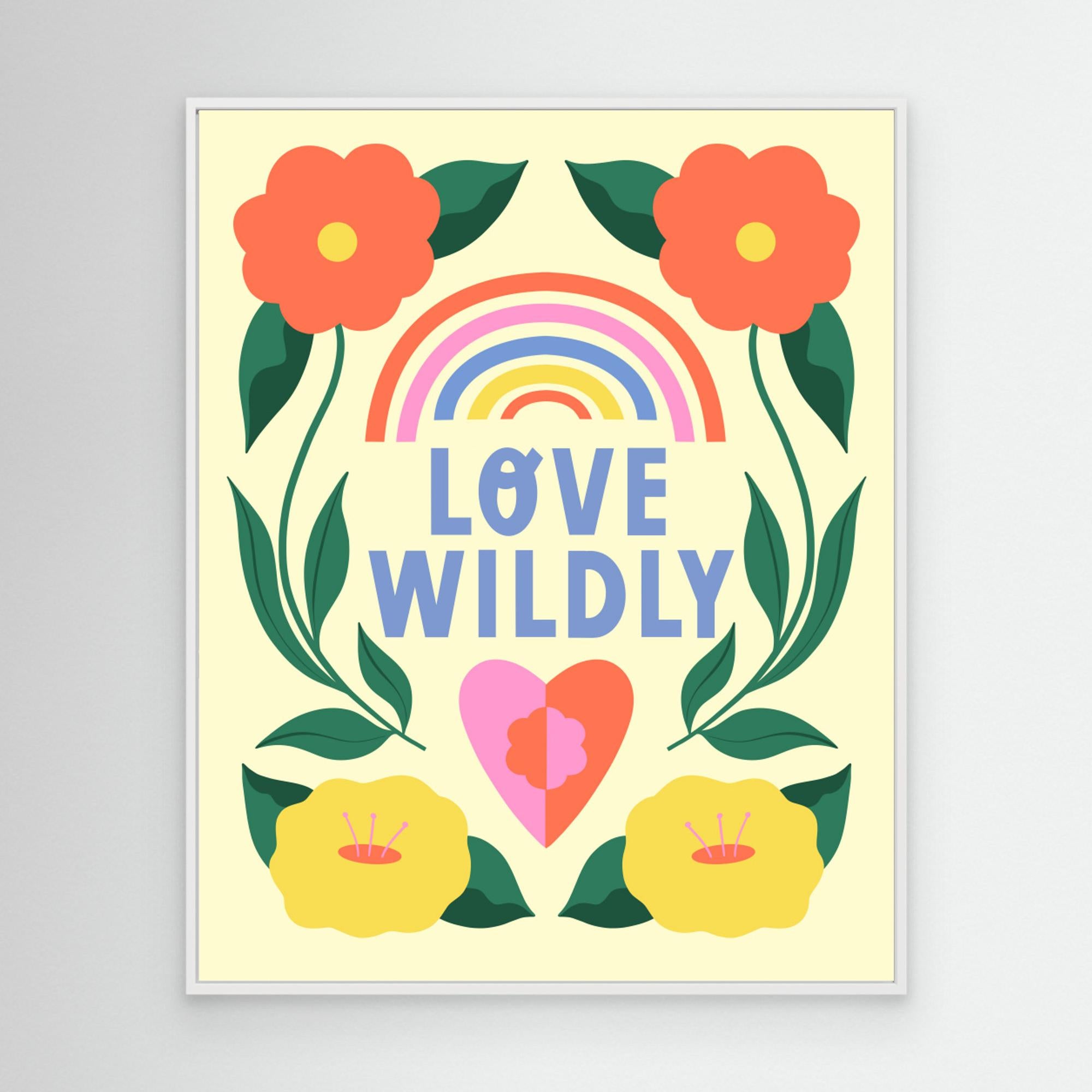 Love Wildly by Melissa Donne Canvas