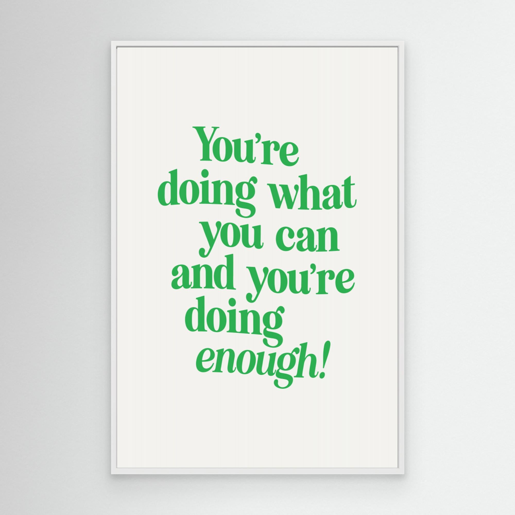 You're Doing What You Can and You're Doing Enough F5f3f0 by Brett Wilson Canvas