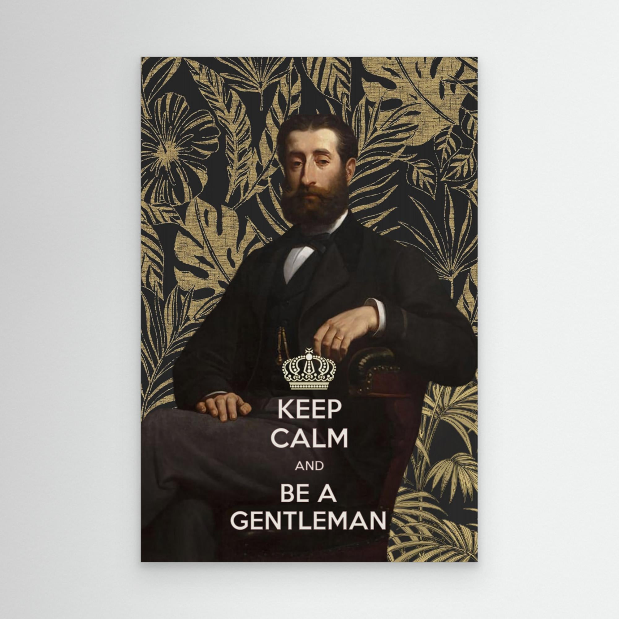 Keep Calm and Be a Gentleman by Amini54 Canvas